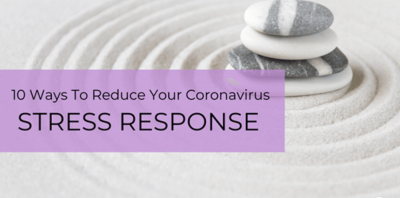 reduce your Corona virus stress response